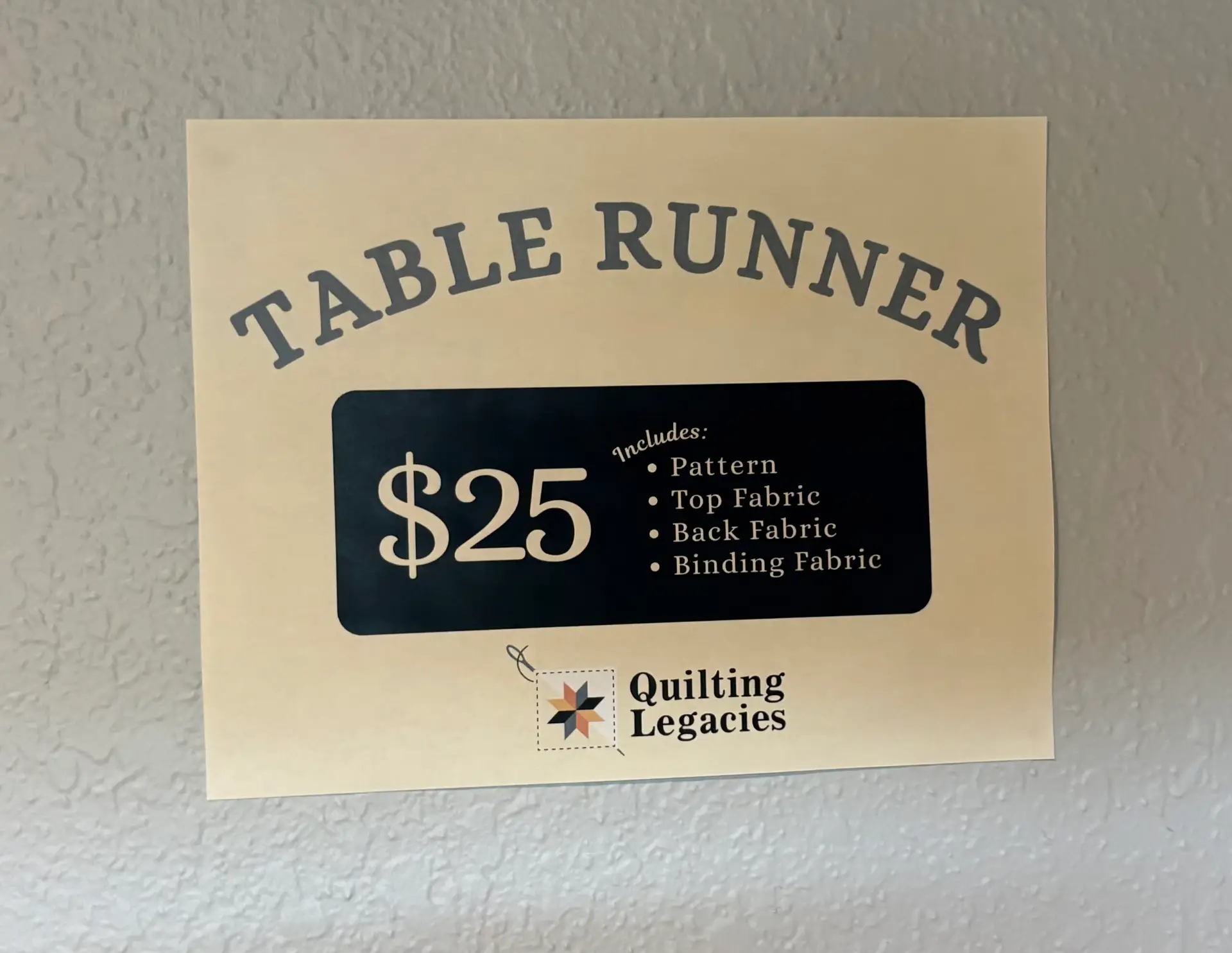 Table runner quilting kit sign, $25